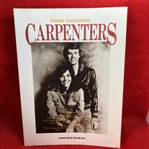 ▼PIANO COLLECTION カーペンターズ ピアノ コレクション Carpenters リチャード カレン 洋楽 楽譜 Sing Top of the World 全13曲掲載 初版_画像1