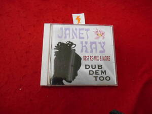 ＄CD!　JANET KAY / BEST RE-MIX & MORE DUB DEM TOO ジャネット・ケイ ベスト・リミックス＆モア ～ダブ・デム・トゥー