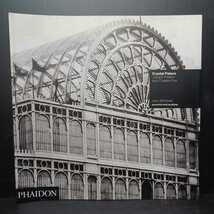 crystal Palace (Architecture in Detail) 英語版 Joseph Paxton、Charles Fox　クリスタル パレス 建築洋書_画像1