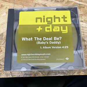 シ● HIPHOP,R&B NIGHT+DAY - WHAT THE DEAL BE? (BABY'S DADDY) シングル,HYPE STICKERコレクターズアイテム CD 中古品