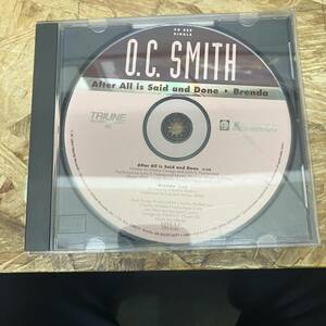 ◎ HIPHOP,R&B O.C. SMITH - AFTER ALL IS SAID AND DONE / BRENDA シングル CD 中古品