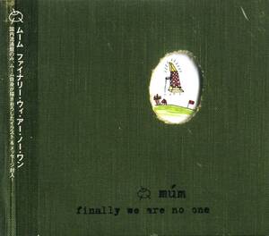 MUM★Finally We Are No One [ムーム]