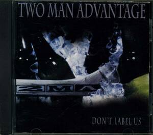 TWO MAN ADVANTAGE★Don't Label Us [トゥー マン アドバンテージ]