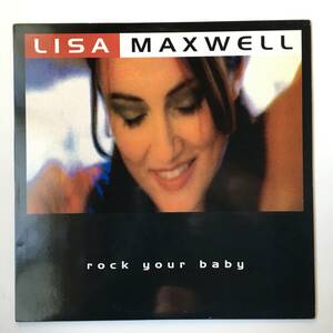 221222●Lisa Maxwell - Rock Your Baby/49-664851-20/1997年 House Synth-pop/12inch LP アナログ盤