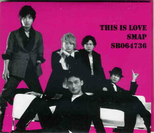 「THIS IS LOVE」Smap CD+DVD