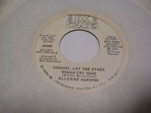 ●SOUL45●ELLERINE HARDING / TONIGHT, LET THE OTHER WOMAN CRY SOME