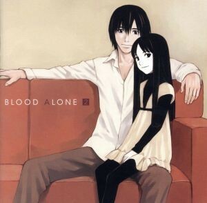 ＳＯＵＮＤ　ＤＯＲＡＭＡ　ＢＬＯＯＤ　ＡＬＯＮＥ　２／（ドラマＣＤ）,森川智之（クロエ）,中原麻衣（ミサキ）,田中理恵（サイノメ）,三