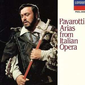 イタリア・オペラ・アリア集／ルチアーノ・パヴァロッティ