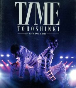 東方神起　ＬＩＶＥ　ＴＯＵＲ　２０１３　～ＴＩＭＥ～（Ｂｌｕ－ｒａｙ　Ｄｉｓｃ）／東方神起