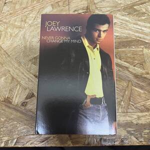 ク ROCK,POPS JOEY LAWRENCE - NEVER GONNA CHANGE MY MIND シングル,INDIE TAPE 中古品