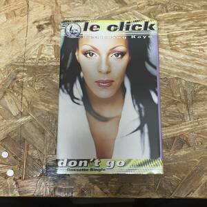 ク HIPHOP,R&B LE CLICK - DON'T GO シングル TAPE 中古品