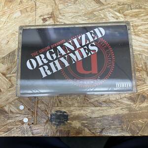 シ HIPHOP,R&B THE UNION PRESENTS - ORGANIZED RHYMES アルバム! TAPE 中古品