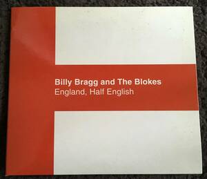 Billy Bragg and The Blokes『England, Half English』英国盤