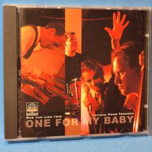 輸入盤★ BAS VAN LIER TRIO Featuring Hans Teeuwen / ONE FOR MY BABY ★ ワン・フォー・マイ・ベイビー ★ 廃盤レア・入手困難　