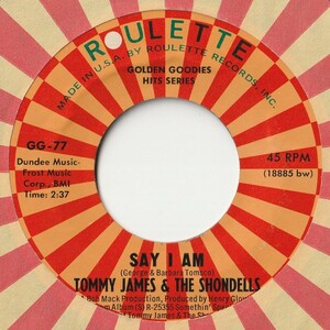 Tommy James & The Shondells Say I Am / Gettin' Together Roulette US GG-77 201147 R&B R&R レコード 7インチ 45