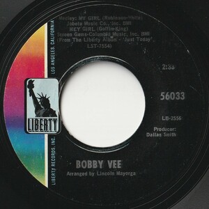 Bobby Vee My Girl / Hey Girl Liberty US 56033 201292 ROCK POP ロック ポップ レコード 7インチ 45
