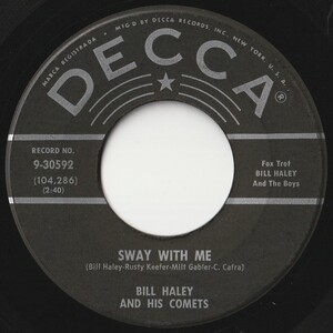 Bill Haley And His Comets Sway With Me / Skinny Minnie Decca US 9-30592 201159 R&B R&R レコード 7インチ 45