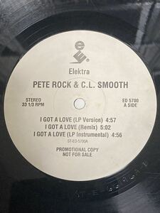 PETE ROCK & C.L.SMOOTH / I GOT A LOVE / THE MAIN INGREDIENT US PROMO