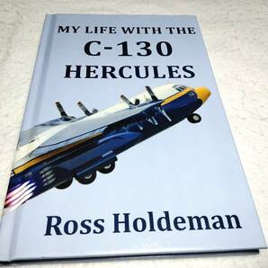 ＜洋書＞C-130 ハーキュリーズ とともに　～ロッキード社エンジニア『My Life With The C-130 HERCUOLES』