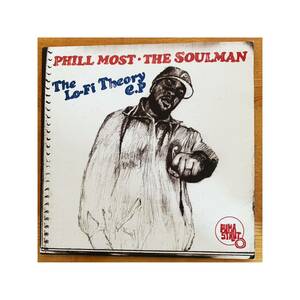 PHILL MOST THE SOULMAN /The Lo-Fi Theory e.p 12inch