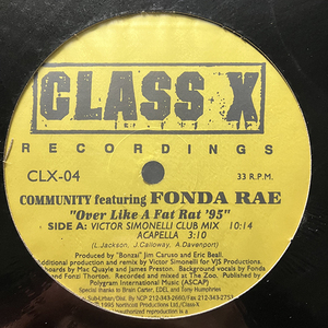 Community Featuring Fonda Rae / Over Like A Fat Rat '95 [Class X Recordings CLX-04] シールド 未開封品