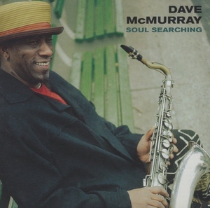 デイヴ・マクマレイ DAVE McMURRAY / ソウル・サーチング SOUL SEARCHING / 2001.07.25 / HIP BOP / CRCL-8871