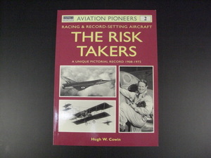 ★洋書☆リスクティカ― 冒険者たち THE RISK TAKERS AVIATION PIONEERS2 航空記録を打ち立てた飛行機とパイロットたち★