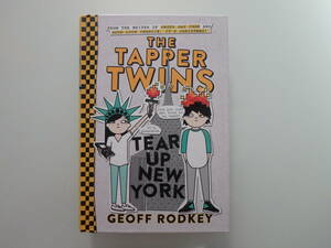 【THE TAPPER TWINS TEAR UP NEW YORK GEOFF RODKEY 英語 児童書 洋書】