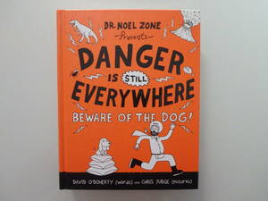 【DR.NOEL ZONE Presents DANGER IS EVERYWHERE BEWARE OF THE DOG 英語 児童書 洋書】