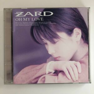 B07576　CD（中古）OH MY LOVE　ZARD