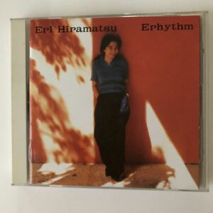 B07758　CD（中古）Erhythm　平松愛理