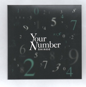 SHINee (シャイニー)　「Your Number」 (会場限定盤) ★　日本発売盤CD　★　封入物なし