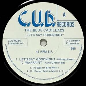 【英7】 THE BLUE CADILLACS / LET'S SAY GOODNIGHT ( LOS LOBOS カバー ) / 1985 UK盤 7インチシングル EP 45 ロカビリー ROCK 'N' ROLLの画像4