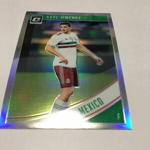 ★2018-19 PANINI DONRUSS SOCCER optic 【ラウル・ヒメネス　メキシコ】　silver prizm★即決