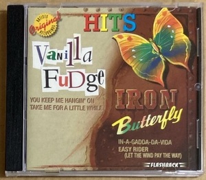 CD★VANILLA FUDGE & IRON BUTTERFLY 「HITS」　ヴァニラ・ファッジ、アイアン・バタフライ