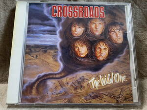 [メロハー／ジャーマンメタル] CROSSROADS - THE WILD ONE TOCP-6706 BONFIREタイプ 国内初版 日本盤 廃盤 レア盤