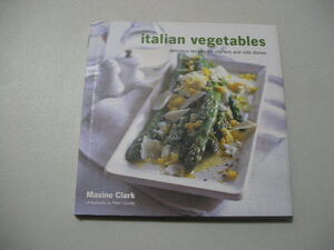 洋書☆Italian Vegetables 英語版☆ Maxine Clark