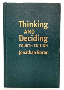 Thinking and Deciding/Jonathan Baron(著)/Cambridge University Press