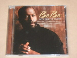 Bebe Live & Up Close　/　 BeBe Winans（ベベ・ウィナンス）/　輸入盤CD