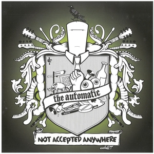 ジ・オートマティック(the automatic) / NOT ACCEPTED ANYWHERE ディスクに傷有り CD