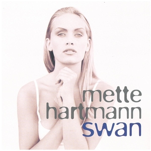 メッテ・ハートマン(mette hartmann) / swan ディスクに傷有り CD