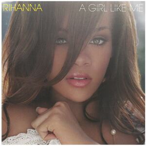 リアーナ(RIHANNA ) / A GIRL LIKE ME ディスクに傷有り CD