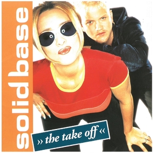 ソリッド・べイス(Solid base) / the take off ディスクに傷有り CD