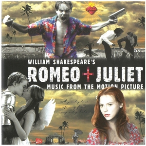 WILLIAM SHAKESPEARE'S ROMEO + JULIET MUSIC FROM THE MOTION PICTURE/サウンドトラック ディスクに傷有り ジャケット破れ有り CD