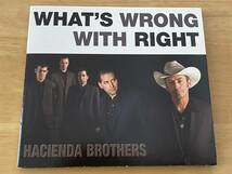 Hacienda Brothers What's Wrong With Right 輸入盤CD 検:ハシエンダブラザーズ カントリー ロカビリー The Paladins Dan Penn ダンペン_画像1