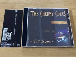 THE CHERRY COKES Sail the pint 検:チェリーコークス 3rd CD Irish Punk Rustic OLEDICFOGGY オールディックフォギー Pogues Radiots