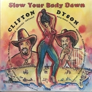 【新宿ALTA】CLIFTON DYSON/SLOW YOUR BODY DOWN(LU200)