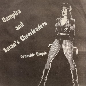 【新宿ALTA】VAMPIRA AND SATAN'S CHEERLEADERS/GENOCIDE UTOPIA(LE003)