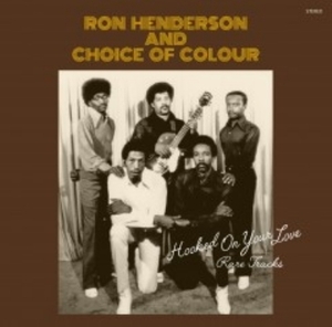 【新品/新宿ALTA】Ron Henderson / Choice Of Colour/Hooked On Your Love - Rare Tracks (アナログレコード)(PLP7117)