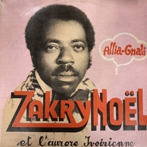 【HMV渋谷】ZAKRY NOEL /L'AURORRE IVOIRIENNE/ALLIA GNALI(SOOL002)